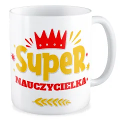 Kubek na DZIEŃ NAUCZYCIELA Super Nauczycielka